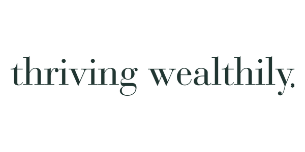 Thriving Wealthily